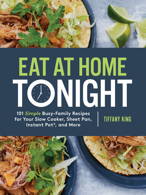 Title details for Eat at Home Tonight by Tiffany King - Wait list
